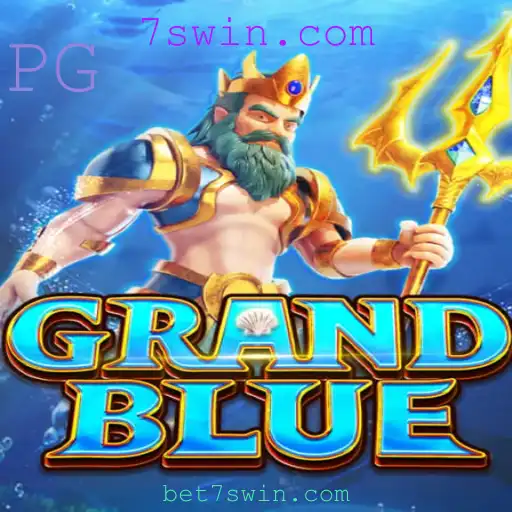 GRANDBLUE: A Experiência de Jogo Aquática com 7swin.com